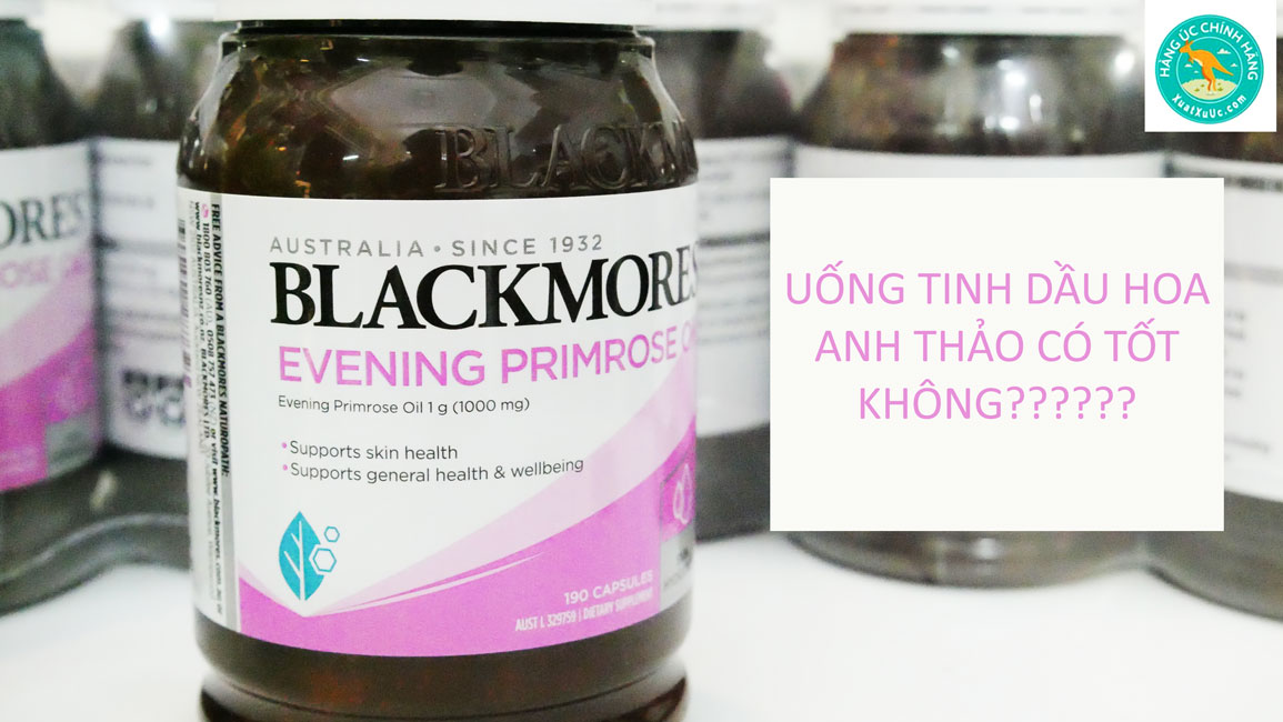 Blackmores Evening Primrose Oil có tốt không