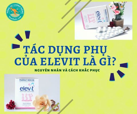 Tác dụng phụ của elevit